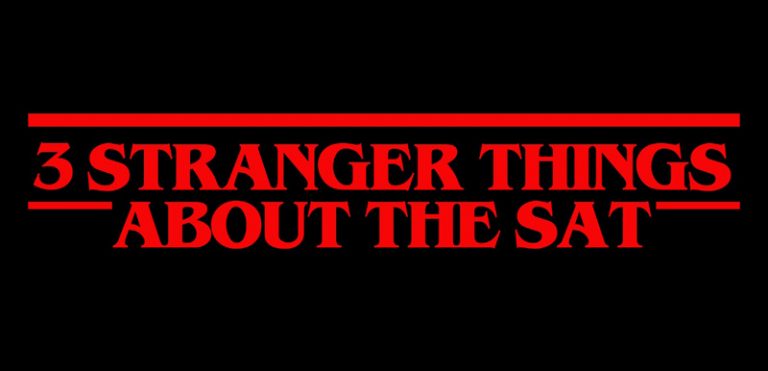 3 Stranger Things About the SAT®