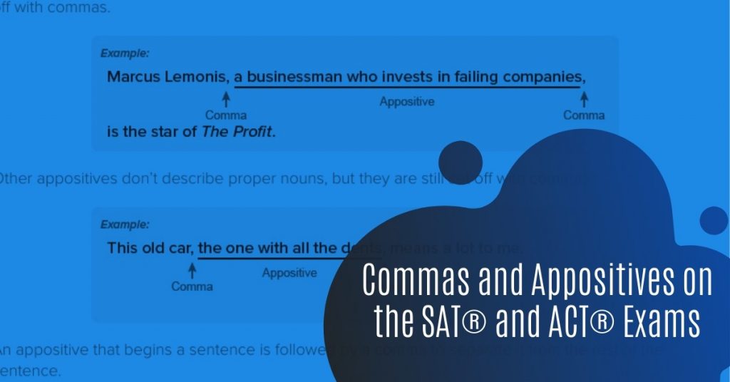 Commas and Appositives on the SAT® and ACT® Exams
