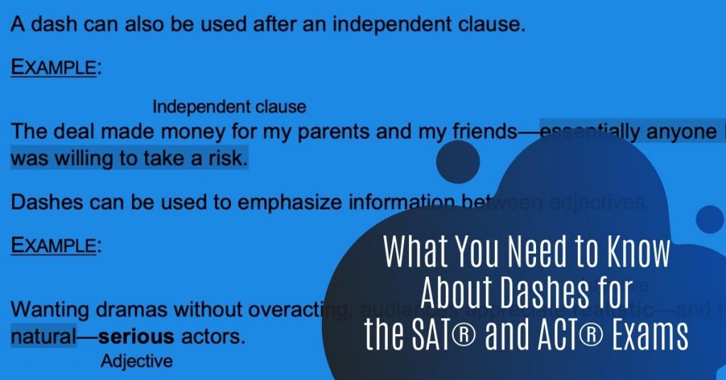 What You Need to Know About Dashes for the SAT® and ACT® Exams