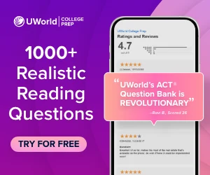 UWorld’s ACT question bank offers 1000+ realistic Reading questions. 100% Worth the Money. Try for free now!