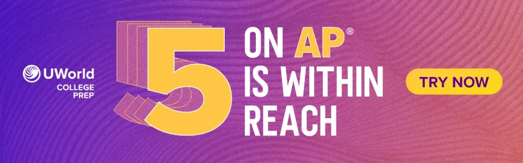 Click here to improve your score to 5 on AP with UWorld’s free AP practice tests.